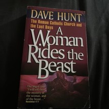 A Woman Rides the Beast by Dave Hunt (1994, Trade Paperback) - £5.37 GBP