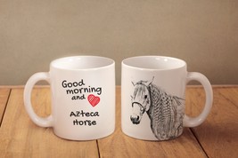 Azteca - mug with a horse and description:&quot;Good morning and love...&quot; Hig... - $14.99