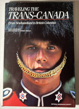 Traveling the Trans-Canada : From Newfoundland To British Columbia - 1995 Book - £6.79 GBP