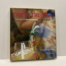 Party Hawaii: A Guide to Entertaining in the Islands by Kaui Philpotts - $7.87