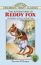 The Adventures of Reddy Fox (Dover Children&#39;s Thrift Classics) [Paperback] Thorn - £4.92 GBP