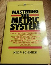 Mastering the Metric System Schimizzi, Ned - £5.47 GBP