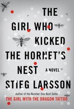 Stieg Larsson&#39;s The Girl Who Kicked the Hornet&#39;s Nest (2010, Hardcover) - $7.50