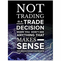 Express Your Love Gifts Stock Market Wall Art Not Trading is A Trade Dec... - $69.29