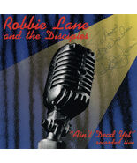 ''Ain't Dead Yet'' Recorded Live [Audio CD] Robbie Lane &amp; The Disciples - $39.99