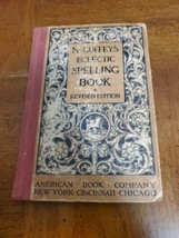 1896 McGuffey’s Eclectic Spelling Book, American Book Company, Ecletic Series - $12.16