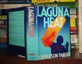 Parker, T. Jefferson LAGUNA HEAT  1st Edition 1st Printing - $60.00