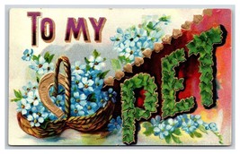 Large Letter Floral Greetings To My Pet Romance Embossed DB Postcard Micah K17 - £3.11 GBP