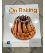 On Baking High School Edition A Textbook Of Baking and Pastry Fundamenta... - €341,90 EUR