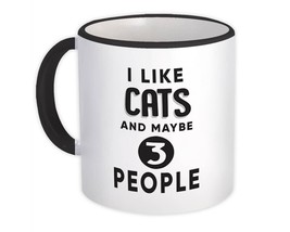 I Like Cats And Maybe 3 People : Gift Mug Funny Joke Animal Pet - £12.69 GBP