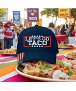 Let&#39;s Go TACO HAT Trump PARODY FUNNY EMBROIDERED Adjustable NAVY Hat - $26.99