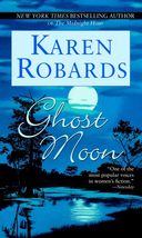 Ghost Moon: A Novel [Mass Market Paperback] Robards, Karen - £2.34 GBP