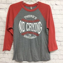Next Level Womens T-Shirt Gray Heathered There&#39;s No Crying In Baseball Crew S - £12.07 GBP