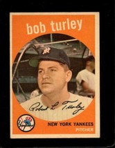 1959 Topps #60 Bob Turley Vgex Yankees *NY10414 - £21.08 GBP
