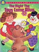 The Night the Toys Came Alive (Storytime Books) Hollander, Cass - $12.86
