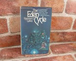 THE EDEN CYCLE — Raymond Z. Gallun — Ballantine Books — 1st printing (1974) - $9.49