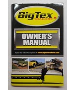 2015 Big Tex Trailers Owner&#39;s Manual - £19.77 GBP