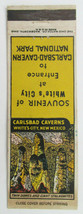 White&#39;s City, New Mexico Carlsbad Cavern National Park 20 Strike Matchbook Cover - £1.56 GBP