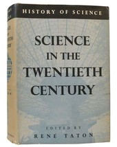 Rene Taton Science In The Twentieth Century 1st Edition Early Printing - £63.10 GBP