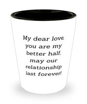 My dear love, you are my better half, may our relationship last forever! Wife Sh - £13.32 GBP