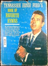 Tennessee Ernie Ford’s ‘Book Of Favorite Hymns’ 1962 Hardcover Song Book 518a - £3.09 GBP