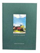 Hunter Green by Terri Weifenbach SIGNED Limited First Edition Hardcover - $413.92 CAD