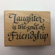 PSX Laughter is the Soul of Friendship Calligraphy Rubber Stamp Card Scrapbook - £9.58 GBP