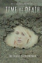 The Blade Phenomenon (Time of Death, 4) - £8.58 GBP