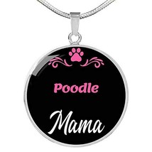 Poodle Mama Necklace Circle Pendant Stainless Steel Or 18K Gold 18-22&quot; Dog Mom P - £47.43 GBP