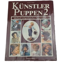 Kunstler Puppen 2 Hardcover Book Contemporary German Doll Artists German... - £8.11 GBP