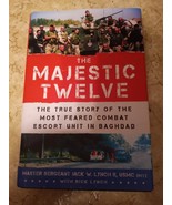 The Majestic Twelve: The True Story of the Most Feared Combat Escort Jac... - £2.32 GBP