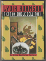 A Cat on Jingle Bell Rock Alice Nestleton Mystery Lydia Adamson Hardcover Book - £1.50 GBP