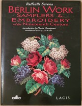 Berlin Work, Samplers &amp; Embroidery of the Nineteenth Century - £29.97 GBP