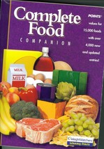 Complete Food Companion. 2002. Points Values for 15,000 Foods with Over 4,000 Ne - $43.56