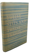 Bill Wilson Twelve Steps And Twelve Traditions 40th Printing - $56.69