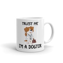 Trust Me, Im a Dogtor, Dog Lover Mug, Best Gifts For Dog Lover - £13.13 GBP+