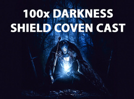 50,000X COVEN WORK DARKNESS SHIELD HALT ALL NEGATIVE & EVIL MAGICK WITCH  image 2