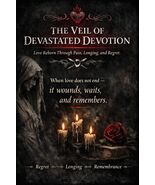 The  VEIL Of DEVASTATED DEVOTION - Love Reborn Through Pain, Longing, an... - $299.00