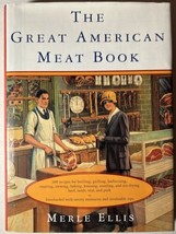 The Great American Meat Book by Merle Ellis - Vintage 1996 Hardcover Cookbook - $12.16