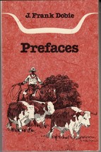 PREFACES (1982) J. Frank Dobie - U.Texas Press TPB -Southwest Writers, Artists - £8.62 GBP