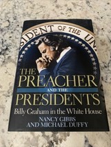 The Preacher and the Presidents, SIGNED by, Nancy Gibbs &amp; Michael Duffy 1st Ed - £30.95 GBP