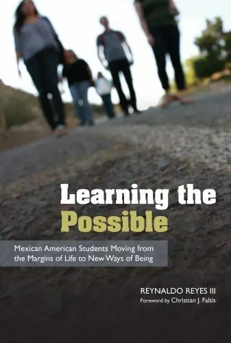 Learning the Possible: Mexican American Students Moving from the Margins... - £26.14 GBP