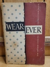 1946 Wear-Ever New Method Cooking Instruction Book Cookbook Vintage 14th... - $14.82