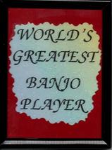 World&#39;s Greatest Banjo Player 3&quot; x 4&quot; Framed Sparkling Refrigerator Magnet Gifts - £3.99 GBP