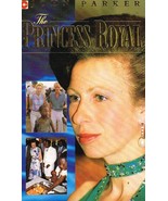 The Princess Royal (1990) ROYALTY BOOK - $6.70 CAD