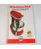 KitchenAid Bowl Lift Stand Mixer Instructions &amp; Recipes Book Spiral Boun... - $12.00