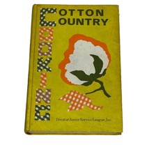 Cotton Country 1972 Cookbook Decatur Alabama Junior Service League, Inc Vintage - £19.59 GBP