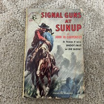 Signal Guns At Sunup Western Paperback Book by John Jo Carpenter 1951 - £9.66 GBP