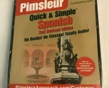 PIMSLEUR Quick &amp; Simple SPANISH 2nd Edition 4 Disc CD Set NEW Cracked Case - $11.99