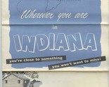 Wherever You Are in Indiana You&#39;re Close to Something Brochure 1950&#39;s - £22.26 GBP